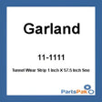 232731 Garland Tunnel Wear Strip 1 Inch X 57.5 - Hyfax