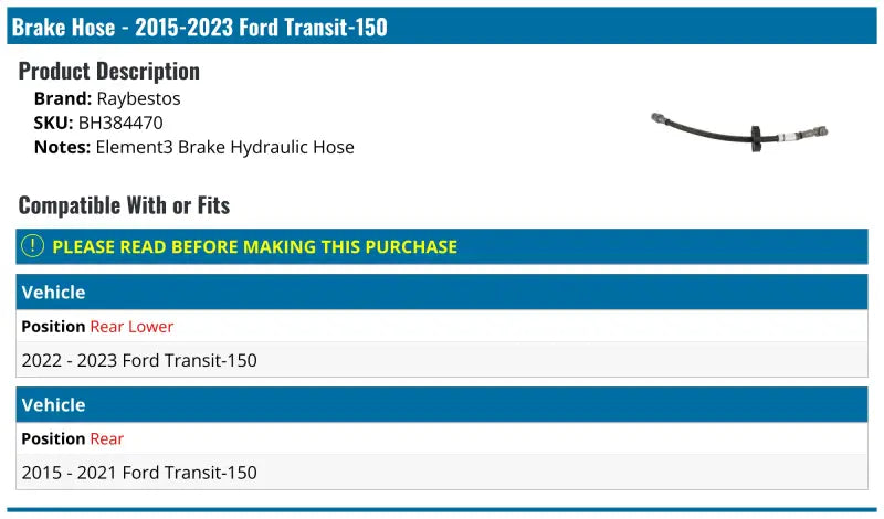 Brake hose for Ford Transit-150 BH384470 Raybestos Brake Hose, durable Raybestos brake hose