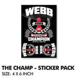 The Champ Cw2 Sticker Pack 4x6 Sheet - DBK