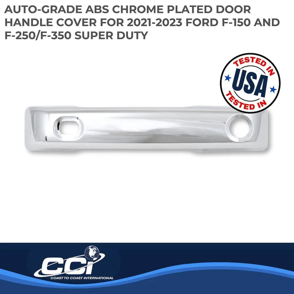Coast2Coast Limited Lifetime Warranty Exterior Door Handle Cover Ccidh68592S - Chrome DH 21-25 F150-F350 4DR SK