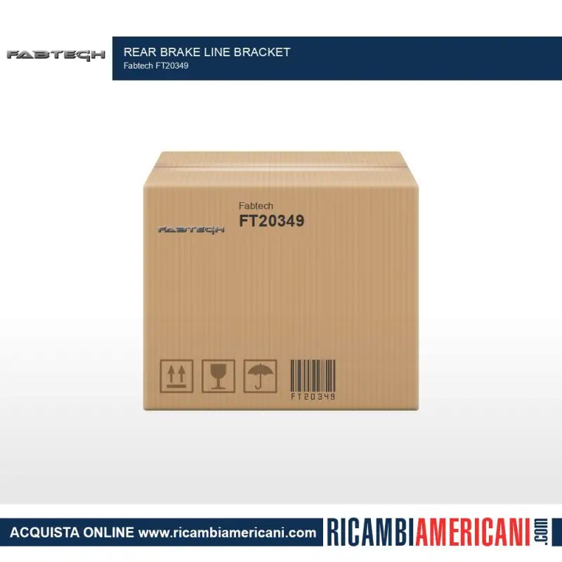 Cardboard box with shipping labels for FT20349 Fabtech Rear Brake Line Bracket rear brake line part