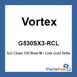 G530SX3-RCL Vortex Master Link Sx3 Rivet 530 Gld - RV and Auto Parts