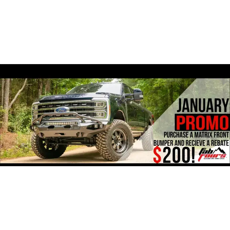 Truck with Fab Fours Matrix Front Bumper on forest trail, advertisement for January promo of $200 rebate.