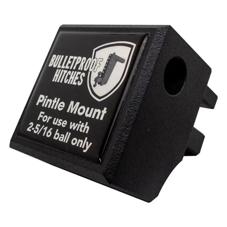Bulletproof Hitches Pintle Mount attachment for use with 2-5/16 ball only.