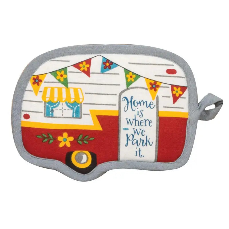 R4252 Kay Dee Desi Happy Camper Shaped Potholder, featuring a charming RV design with a colorful banner and "Home is where we park it" text. Perfect for automotive, powersports, off-road, marine, interior, truck bed, and RV parts. AVADA - Best Sellers, Must Haves