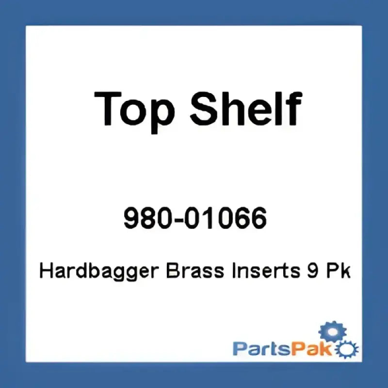 Top Shelf HDF-BRI-09 Hardbagger Brass Inserts 9/Pk - Fairing