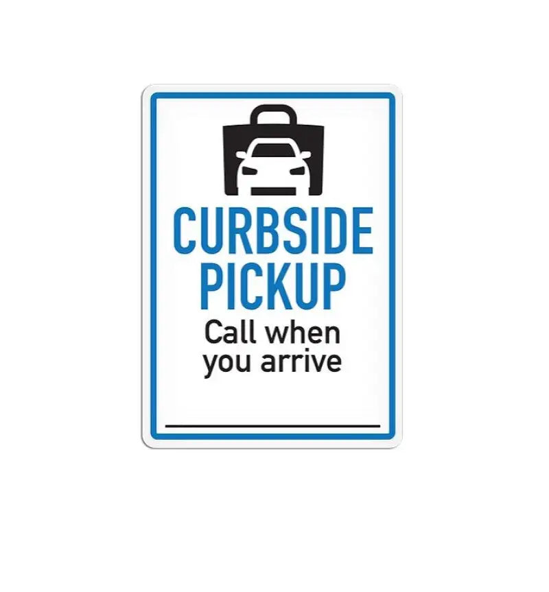 SS5092V Curbside Pick Up Sign