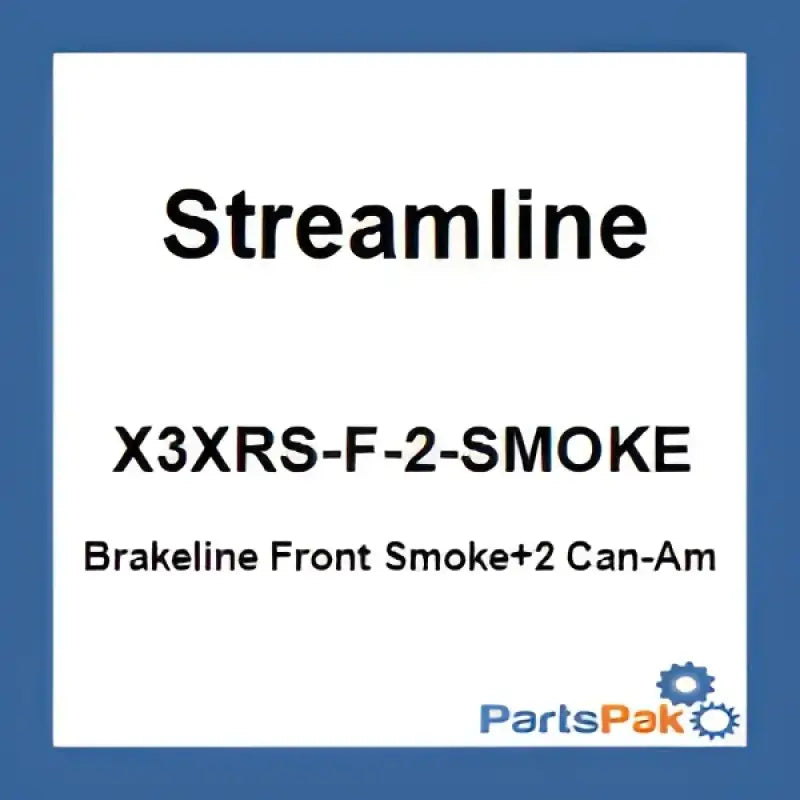 X3XRS-F-2-SMOKE Streamline Brakeline Front Smoke + 2 Can-Am - Cable/Hydraulic Control Lines